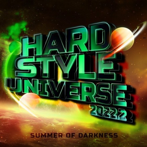 VA - Hardstyle Universe 2022.2 - Summer of Darkness (2022) (MP3)