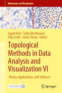 Topological Methods in Data Analysis and Visualization VI Theory, Applications, and Software