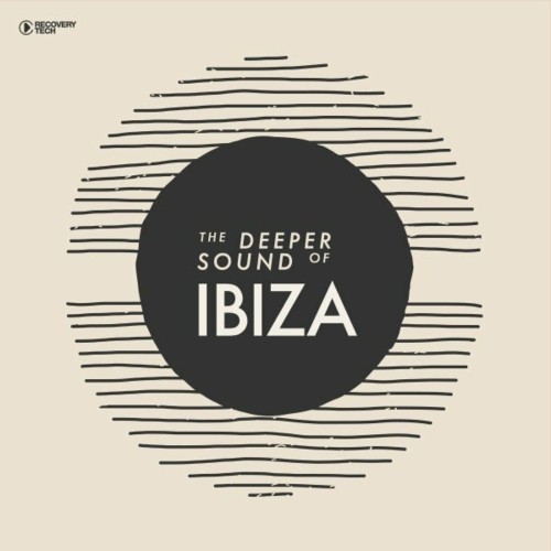 VA - The Deeper Sound of Ibiza, Vol. 15 (2022) (MP3)