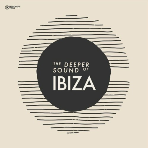 VA | The Deeper Sound of Ibiza, Vol. 15 (2022) MP3