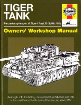 Tiger Tank (Owners' Workshop Manual)