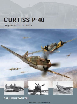Curtiss P-40: Long-nosed Tomahawks (Osprey Air Vanguard 8)