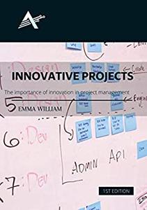 innovative projects The importance of innovation in project management