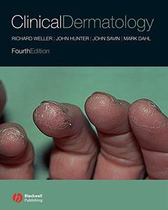 Clinical Dermatology, Fourth Edition
