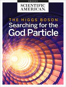 The Higgs Boson Searching for the God Particle