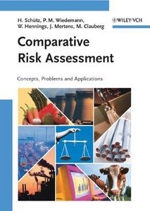Comparative Risk Assessment Concepts, Problems and Applications