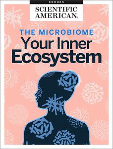 The Microbiome Your Inner Ecosystem