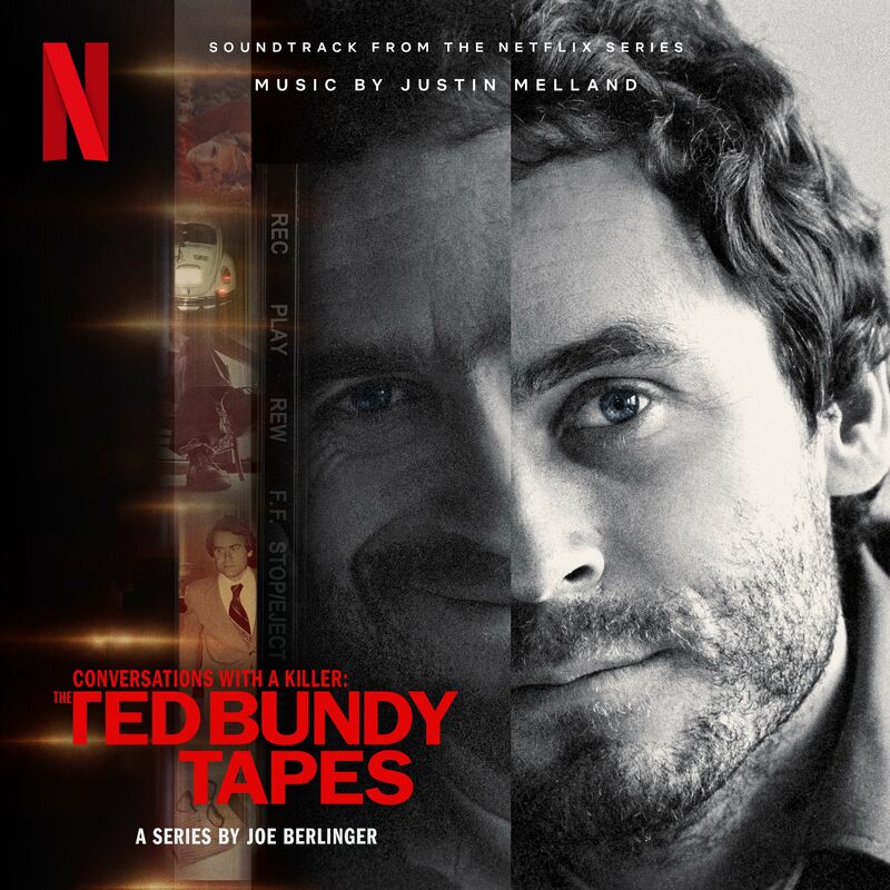 Conversations With a Killer The Ted Bundy Tapes (Soundtrack from the Netflix ...