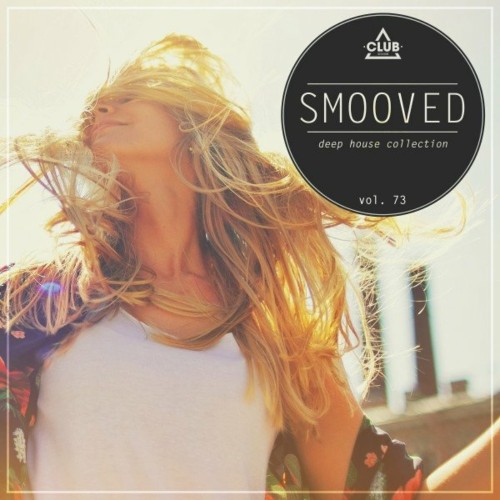Smooved - Deep House Collection, Vol. 73 (2022)