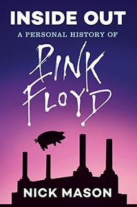 Inside Out a personal history of Pink Floyd