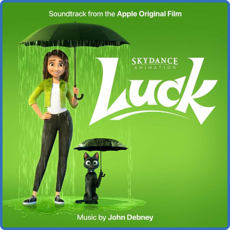 John Debney - Luck (Soundtrack from the Apple Original Film) (2022)