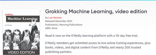 Luis Serrano - Grokking Machine Learning, Video Edition