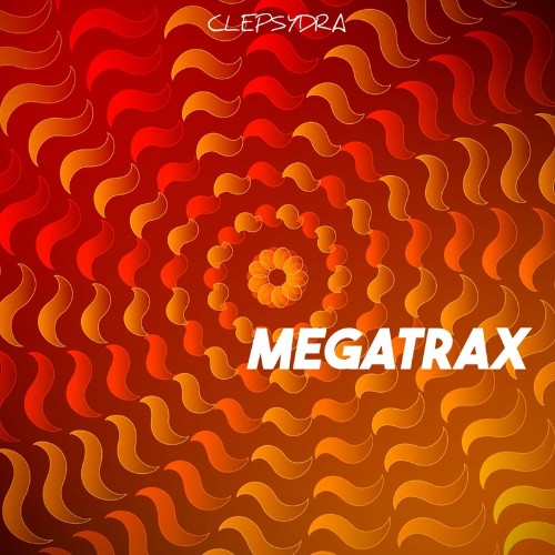 VA - Clepsydra - MegaTrax (2022) (MP3)