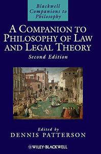 A Companion to Philosophy of Law and Legal Theory, Second edition