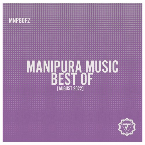 VA - Manipura Music Best Of [August 2022] (2022) (MP3)