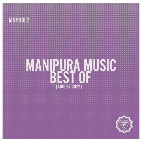 Manipura Music Best Of [August 2022] (2022)