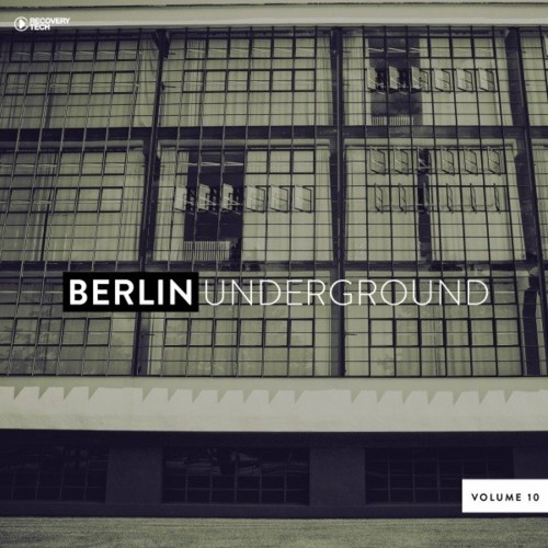 VA - Berlin Underground, Vol. 10 (2022) (MP3)