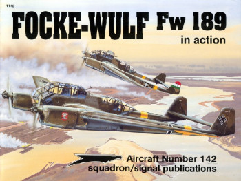 Focke-Wulf Fw 189 In Action (Squadron Signal 1142)