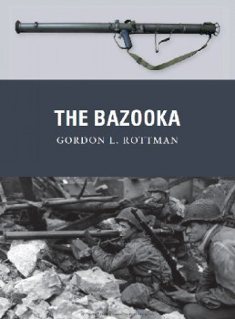 The Bazooka (Osprey Weapon 18)