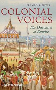 Colonial Voices The Discourses of Empire