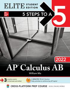 AP Calculus AB 2022 (5 Steps to a 5), Elite Student Edition