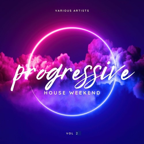 VA | Progressive House Weekend, Vol. 2 (2022) MP3