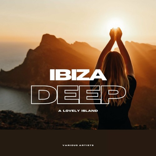 VA - Ibiza DEEP (A Lovely Island) (2022) (MP3)