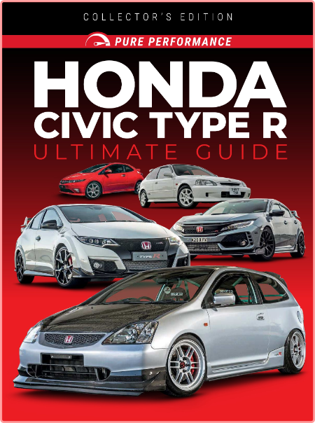 Pure Performance – Issue 7 Honda Civic Type R – July 2022