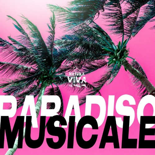 VA - NATURA VIVA - Paradiso Musicale (2022) (MP3)