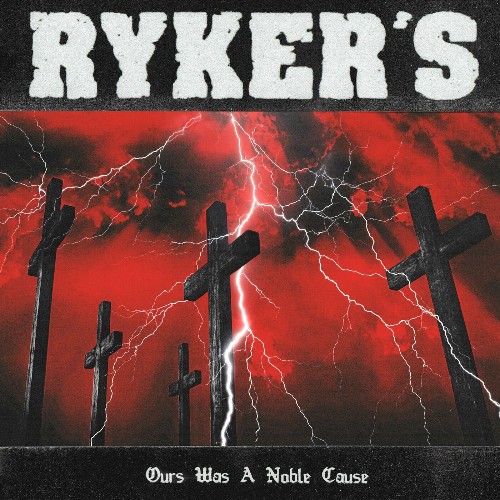 VA - Ryker's - Ours Was A Noble Cause (2022) (MP3)