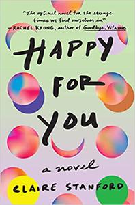 Happy for You A Novel