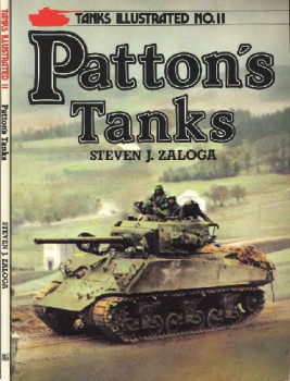 Patton's Tanks (Tanks Illustrated No.11)