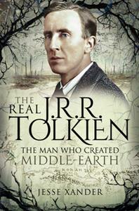 The Real JRR Tolkien  The Man Who Created Middle-Earth