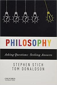 Philosophy Asking Questions--Seeking Answers 