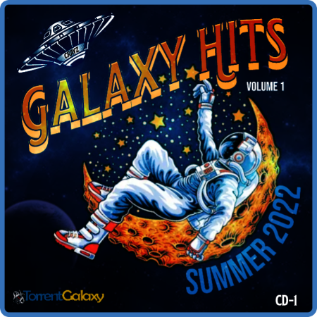Galaxy Hits VOL-1 Summer 2022 (REPACK)