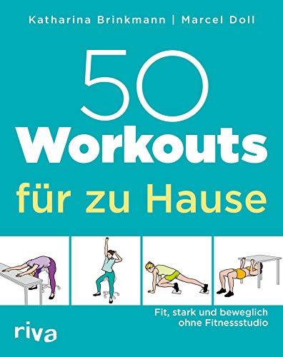 Cover: Katharina Brinkmann  -  50 Workouts für zu Hause: Fit, stark und beweglich ohne Fitnessstudio