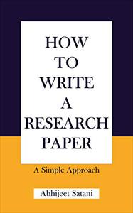 HOW TO WRITE A RESEARCH PAPER A Simple Approach