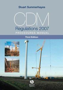 CDM Regulations 2007 Procedures Manual, Third Edition