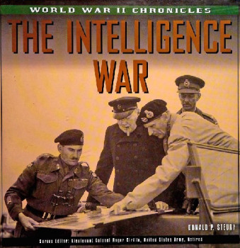 The Intelligence War (World War II Chronicles)