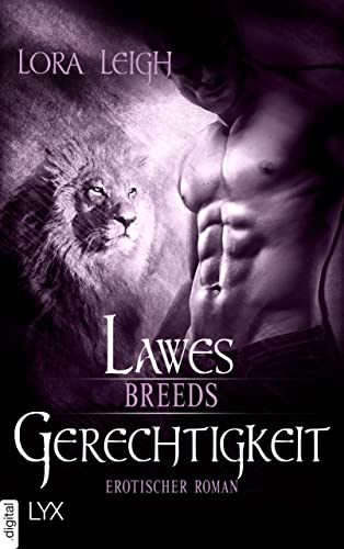 Cover: Lora Leigh  -  Breeds  -  Lawes Gerechtigkeit (Breeds - Serie 18)