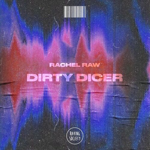 VA - Rachel Raw - Dirty Dicer (2022) (MP3)