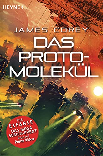 Cover: Corey, James  -  Das Protomolekül (The Expanse - Serie 10)