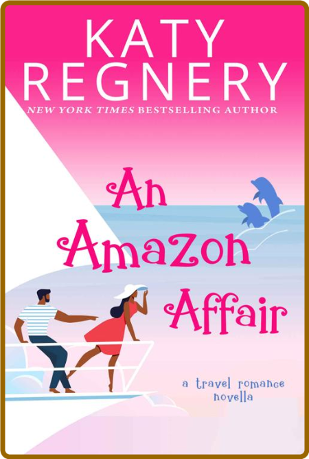 An Amazon Affair  a standalone - Katy Regnery