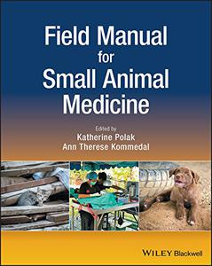 Field Manual for Small Animal Medicine 