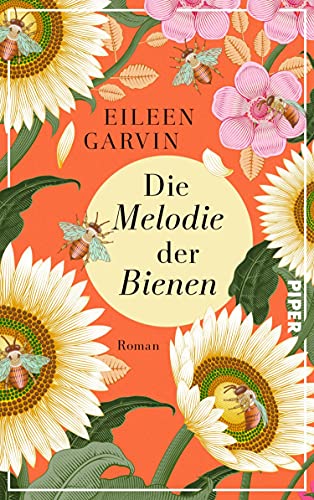 Cover: Garvin, Eileen  -  Die Melodie der Bienen Roman