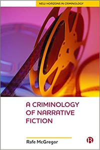 A Criminology Of Narrative Fiction