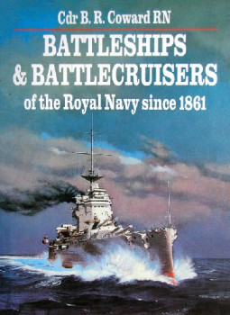 Battleships & Battlecruisers of the Royal Navy since 1861