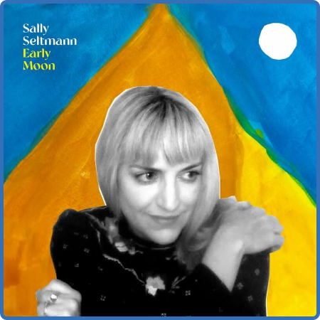 Sally Seltmann - Early Moon (2022)