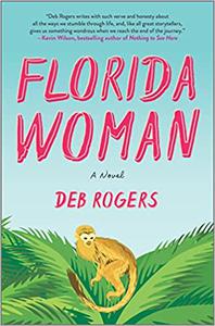 Florida Woman A Novel
