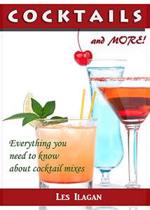 COCKTAILS And MORE! Everything you need to know about Cocktail mixes